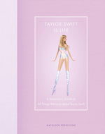 Book cover for Taylor Swift Is Life: A Superfan's Guide to All Things We Love about Taylor Swift