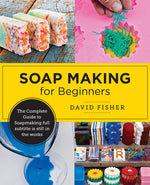 Book cover for Soap Making for Beginners
