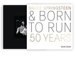 Book cover for Bruce Springsteen and Born to Run: 50 Years