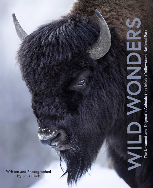 Book cover for Wild Wonders: The Untamed and Enigmatic Animals That Inhabit Yellowstone National Park