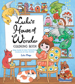 Book cover for Lulu's House of Wonder Coloring Book: Step Inside & Color Fantastical Creatures & Cozy Scenes