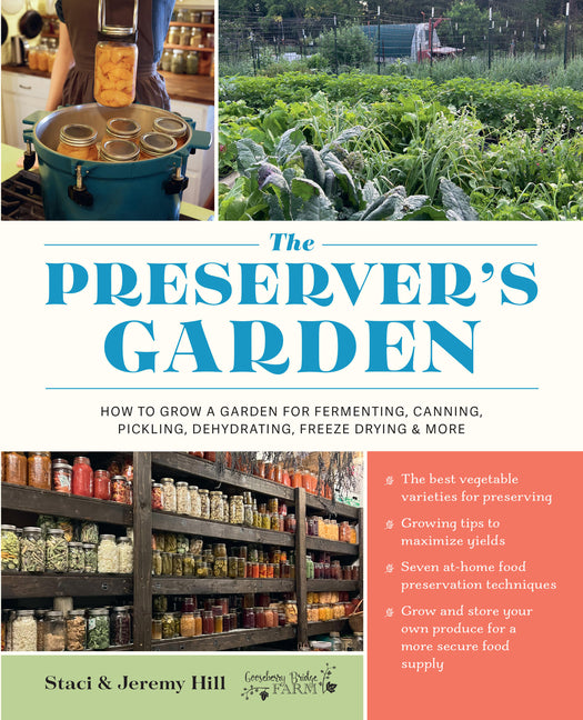Book cover for Preserver's Garden: How to Grow a Garden for Fermenting, Canning, Pickling, Dehydrating, Freeze Drying, and More