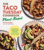 Book cover for Taco Tuesday Cookbook: Plant-Based: 52 Healthy Vegan Taco Dinners for Any Week of the Year
