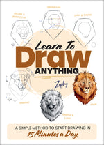 Book cover for Learn to Draw Anything: A Simple Method to Start Drawing in 15 Minutes a Day