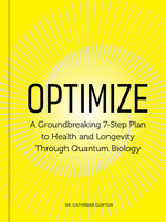 Book cover for Optimize: A Groundbreaking 7-Step Plan to Health and Longevity Through Quantum Biology