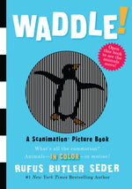 Book cover for Waddle!: A Scanimation Picture Book