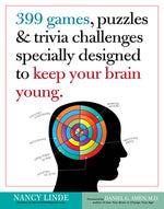 Book cover for 399 Games, Puzzles & Trivia Challenges Specially Designed to Keep Your Brain Young