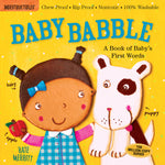 Book cover for Indestructibles: Baby Babble: A Book of Baby's First Words: Chew Proof - Rip Proof - Nontoxic - 100% Washable (Book for Babies, Newborn Books, Safe to