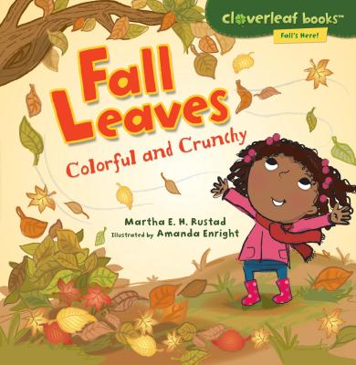 Book cover for Fall Leaves: Colorful and Crunchy