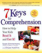Book cover for 7 Keys to Comprehension: How to Help Your Kids Read It and Get It!