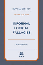 Book cover for Informal Logical Fallacies: A Brief Guide