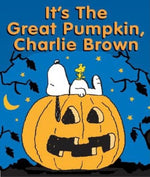 Book cover for It's the Great Pumpkin, Charlie Brown