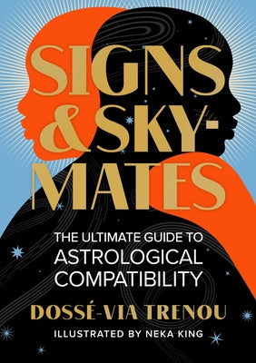 Book cover for Signs & Skymates: The Ultimate Guide to Astrological Compatibility