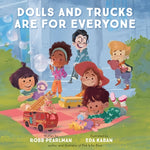 Book cover for Dolls and Trucks Are for Everyone