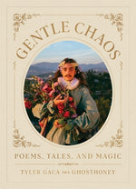 Book cover for Gentle Chaos: Poems, Tales, and Magic