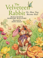 Book cover for The Velveteen Rabbit: Or, How Toys Become Real