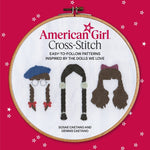 Book cover for American Girl Cross-Stitch: Easy-To-Follow Patterns Inspired by the Dolls We Love
