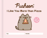 Book cover for Pusheen: I Like You More Than Pizza: A Fill-In Book