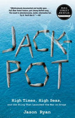 Book cover for Jackpot: High Times, High Seas, And The Sting That Launched The War On Drugs
