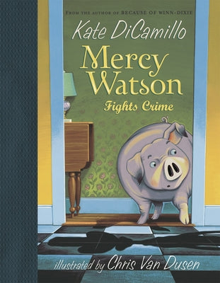Book cover for Mercy Watson Fights Crime