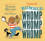 Book cover for Squeak, Rumble, Whomp! Whomp! Whomp!: A Sonic Adventure
