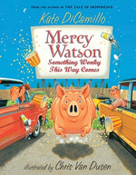 Book cover for Mercy Watson: Something Wonky This Way Comes