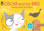Book cover for Oscar and the Bird: A Book about Electricity