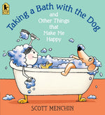 Book cover for Taking a Bath with the Dog and Other Things That Make Me Happy