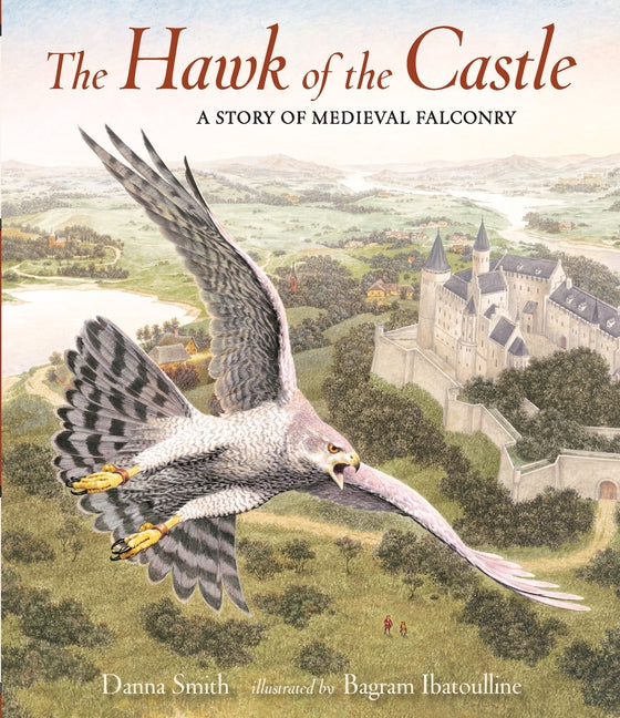 Book cover for Hawk of the Castle: A Story of Medieval Falconry