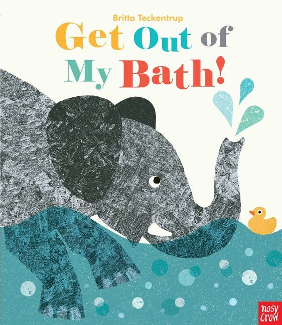 Book cover for Get Out of My Bath!
