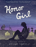 Book cover for Honor Girl: A Graphic Memoir