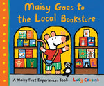 Book cover for Maisy Goes to the Local Bookstore: A Maisy First Experiences Book