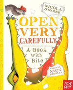 Book cover for Open Very Carefully: A Book with Bite