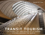 Book cover for Transit Tourism: The Iconic Art and Design of 22 Subway Systems Around the World