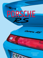 Book cover for Porsche RS: Development, History, and Technology