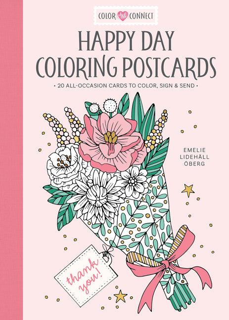 Book cover for Happy Day Coloring Postcards: 20 All-Occasion Cards to Color, Sign, and Send