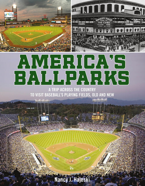 Book cover for America's Ballparks: A Trip Across the Country to Visit Baseball's Playing Fields, Old and New
