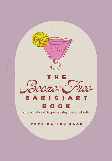 Book cover for Booze-Free Bar Cart Book: The Art of Crafting Easy, Elegant Mocktails