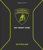 Book cover for Automobili Lamborghini: Past, Present, Future