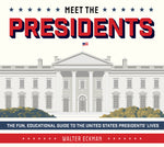 Book cover for Meet the Presidents: USA 250th Birthday Special Edition: The Fun, Educational Guide to the United States Presidents' Lives
