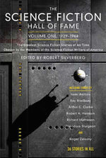 Book cover for Science Fiction Hall of Fame, Volume One 1929-1964: The Greatest Science Fiction Stories of All Time Chosen by the Members of the Science Fiction Writ