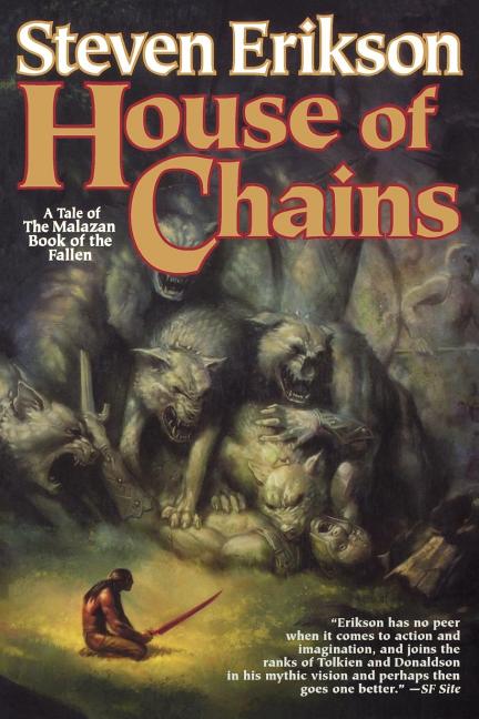 Book cover for House of Chains: Book Four of the Malazan Book of the Fallen
