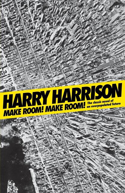 Book cover for Make Room! Make Room!: The Classic Novel of an Overpopulated Future