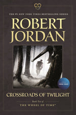 Book cover for Crossroads of Twilight: Book Ten of 'The Wheel of Time'