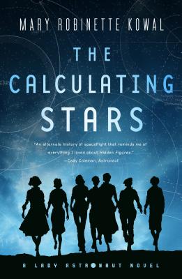 Book cover for The Calculating Stars: A Lady Astronaut Novel