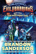 Book cover for The Shattered Lens: Alcatraz vs. the Evil Librarians