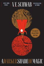 Book cover for A Darker Shade of Magic Collector's Edition