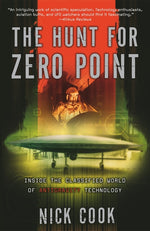 Book cover for The Hunt for Zero Point: Inside the Classified World of Antigravity Technology