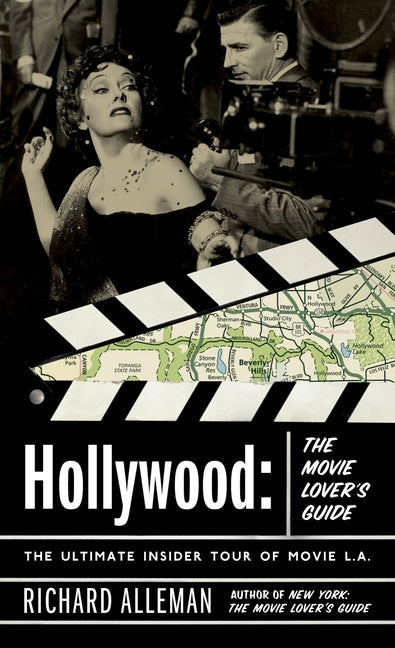 Book cover for Hollywood: The Movie Lover's Guide: The Ultimate Insider Tour of Movie L.A.