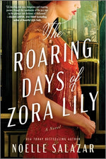 Book cover for The Roaring Days of Zora Lily